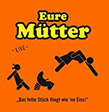 Eure Mütter - Platz acht der deutschen Albumcharts