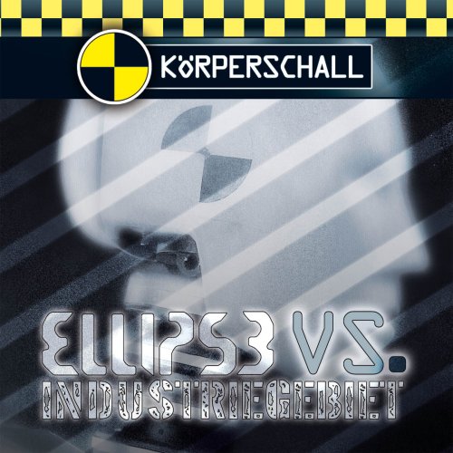 Ellipse Vs.Industriegebiet - Ellipse vs. Industriegebiet