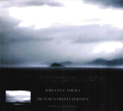 Kirlian Camera - Pictures From Eternity