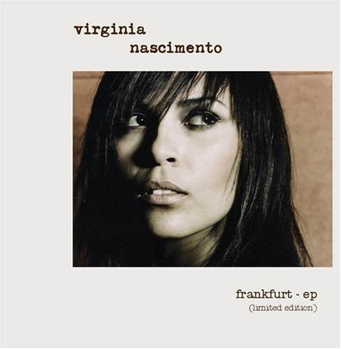 Nascimento , Virginia - Frankfurt EP (Limited Edition)