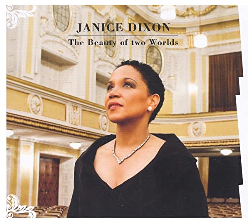 Dixon , Janice - The Beauty Of Two Worlds