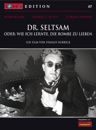 DVD - Dr. Seltsam - Oder: wie ich lernte, die Bombe zu lieben - FOCUS-Edition