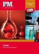 - Chemie - Die Welt aus dem Reagenzglas (P.M. Die Wissensedition)
