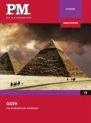 - Gizeh - Das Geheimnis der Pyramiden (P.M. Die Wissensedition)