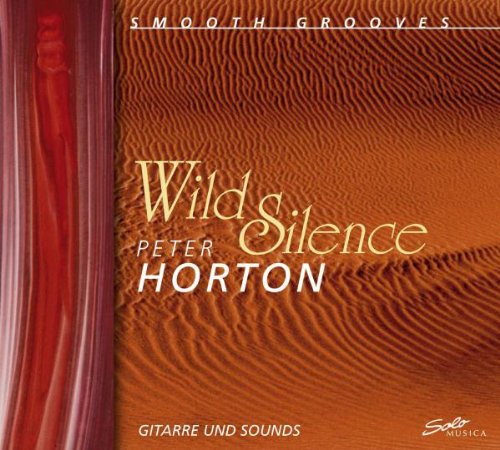 Horton , Peter - Wild Silence