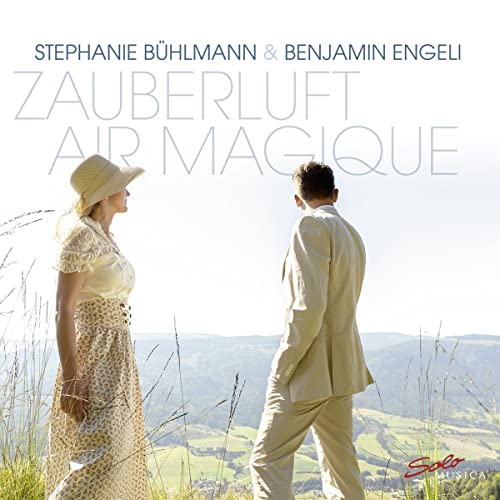 Bühlmann , Stephanie & Engeli , Benjamin - Zauberluft - Air Magique