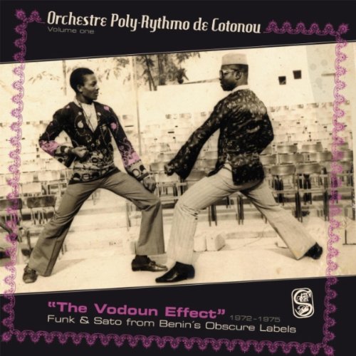 Orchestre Poly-Rythmo de Cotonou - The Vodoun Effect