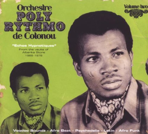Orchestre Poly-Rythmo de Cotonou - Echos Hypnotiques
