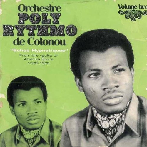 Orchestre Poly-Rythmo de Cotonou - Echos Hypnotiques [Vinyl LP]