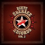 Various - Echte Ubersee Records Vol.5