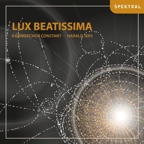  - Lux Beatissima - Internationale Chormusik zu Weihnachten