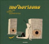 Mo' Horizons - Ten Years of Mo'Horizons