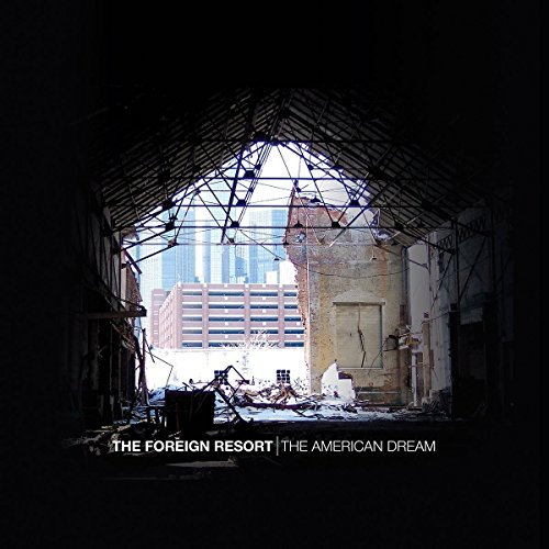 The Foreign Resort - The American Dream