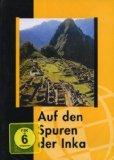  - Machu Picchu: Die geheimnisvolle Stadt der Inka