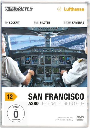 - PilotsEYE.tv | SAN FRANCISCO A380 |:| DVD |:| Cockpitflug LUFTHANSA | A380 | The final flights of JR | Bonus: Toulouse Simulator