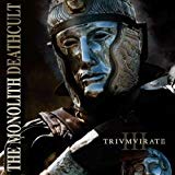 Monolith Deathcult , The - Trivmvirate (III)