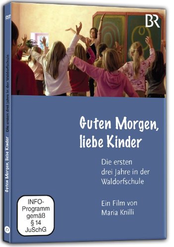 - Guten Morgen, liebe Kinder