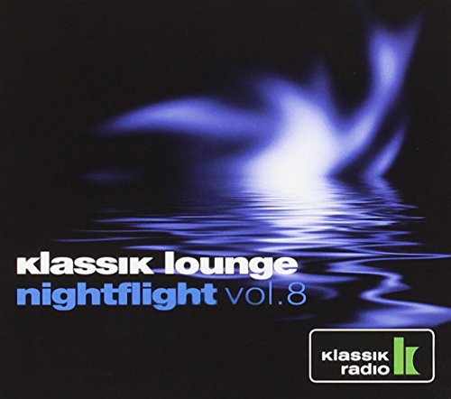 Various Artists - Klassik Lounge Nightlfight, Vol. 8 (Compiled by DJ Nartak)