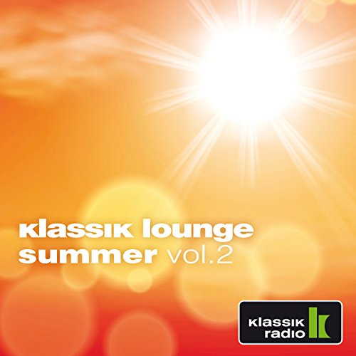 Various Artists - Klassik Lounge Summer Vol.2 (compiled by DJ Nartak)