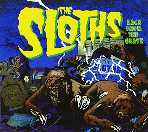 Sloths , The - Back to the Grave