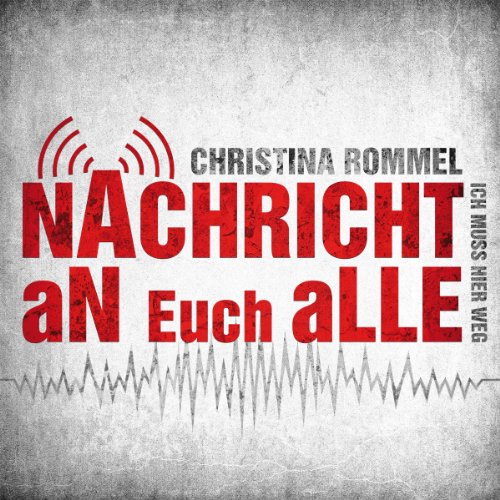 Rommel , Christina - Nachricht an euch alle (Maxi)