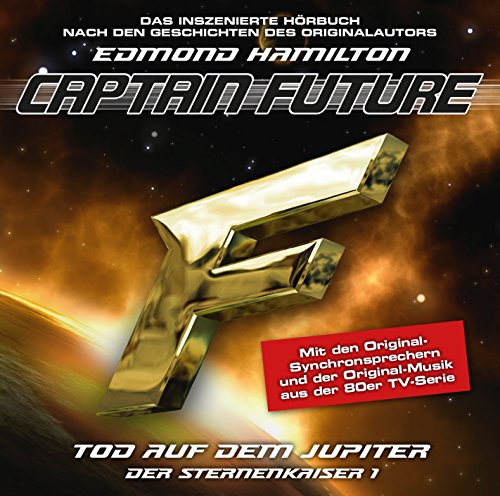 Captain Future - Captain Future Tod auf dem Jupiter Der Sternenkaiser 1