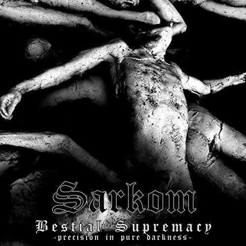 Sarkom - Bestial Supremacy