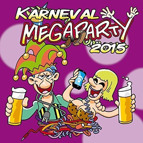 Karneval! - Karneval Megaparty 2015