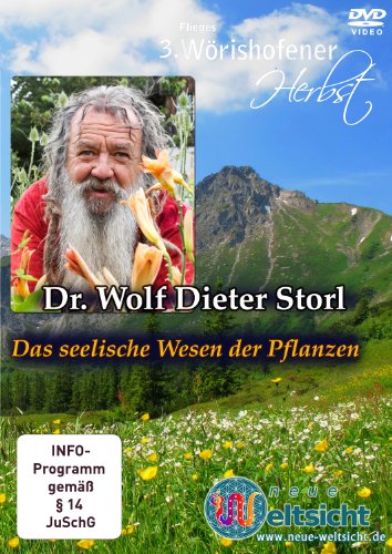  - Das seelische Wesen der Pflanzen - Dr. Wolf Dieter Storl: Diese DVD wurde im Oktober/November 2011 auf dem Kongress 