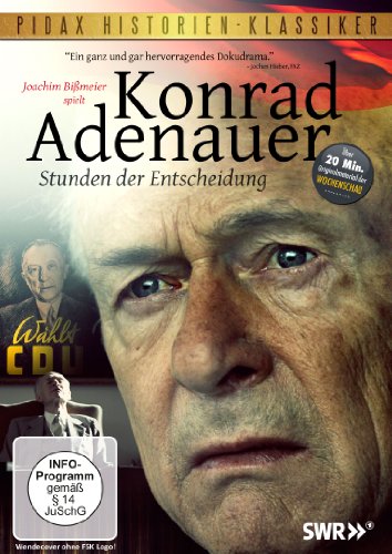- Konrad Adenauer - Stunden der Entscheidung (Pidax Historien-Klassiker)