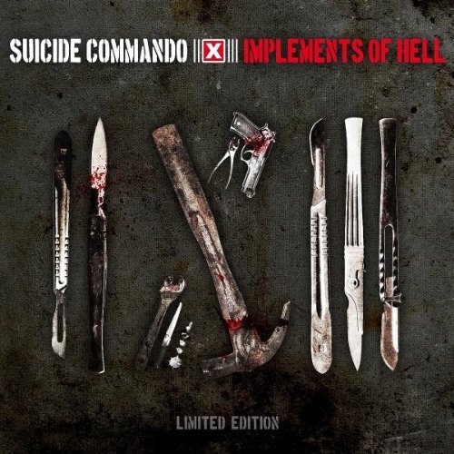 Suicide Commando - Implements of Hell (Lmited Edition)