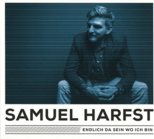 Harfst , Samuel - Endlich Da Sein Wo Ich Bin