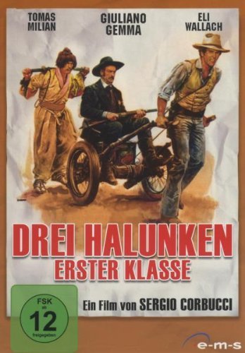 - Drei Halunken erster Klasse