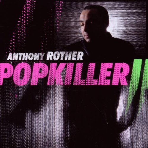 Anthony Rother - Popkiller 2