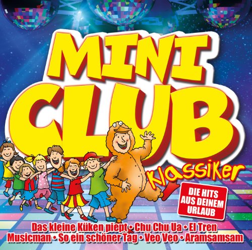 Diverse - Mini Club Klassiker - Die Mini-Disco-Hits aus deinem Urlaub
