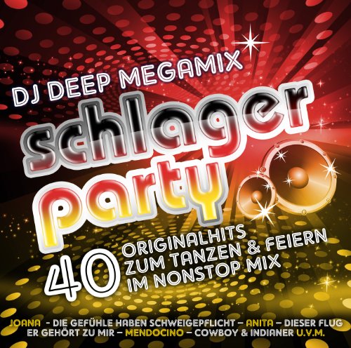 Diverse - DJ Deep MEGAMIX SCHLAGERPARTY - 40 Superhits im Nonstopmix