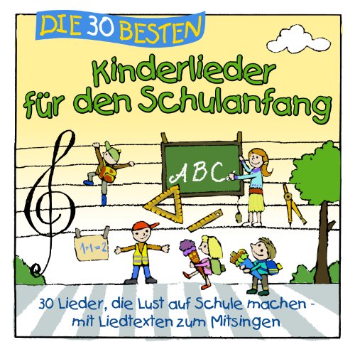 - Die 30 besten Kinderlieder für den Schulanfang