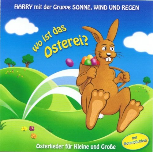 - Wo ist das Osterei? Osterlieder für Kleine und Große
