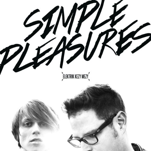 Elektrik Kezy Mezy - Simple Pleasures