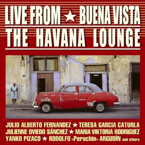 the Havana Lounge - Live from Buena Vista