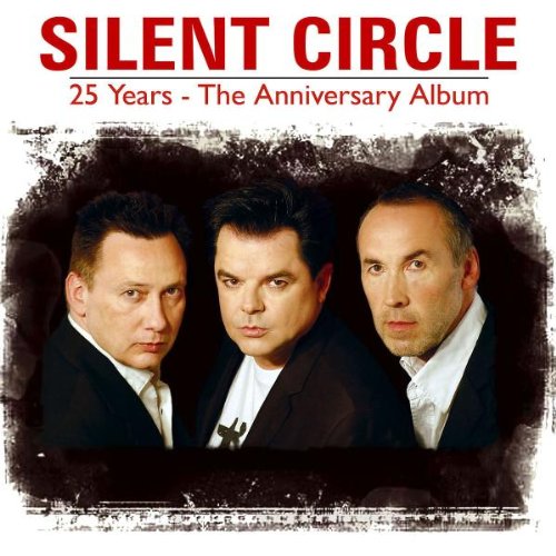 Silent Circle - 25 Years-the Anniversary Album