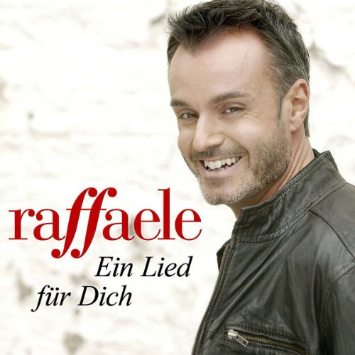 Raffaele - Ein Lied für Dich