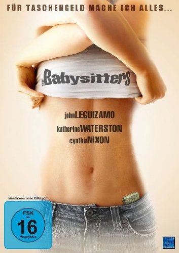 - The Babysitters - Für Taschengeld mache ich alles ...