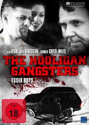 - The Hooligan Gangster - The Essex Boys