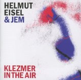 Eisel, Helmut & Band - Klezmer at the cotton cub