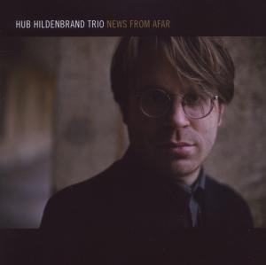 Hildenbrand , Hub - News from Afar