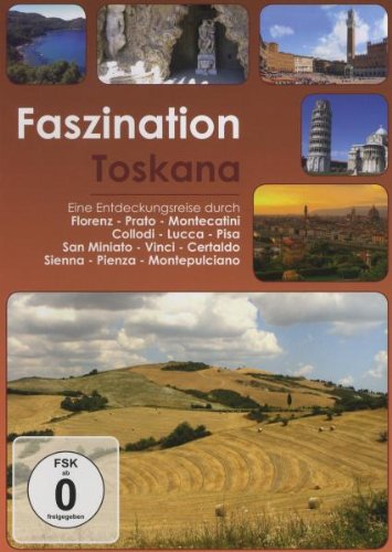 - Faszination Toskana