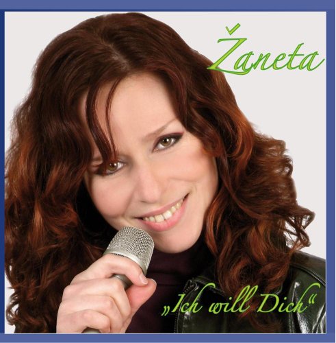 Zaneta - Ich will Dich (Maxi)