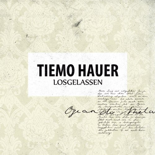 Tiemo Hauer - Losgelassen