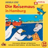 Angela Lenz - Die Reisemaus An der Nordsee